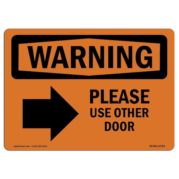 Safety Sign, OSHA WARNING, 3.5" Height, Please Use Other Door, Landscape, 10PK